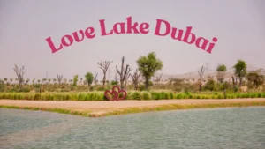 Love Lake Dubai
