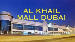 Al Khail Mall Dubai